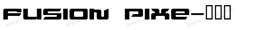 Fusion Pixe字体转换